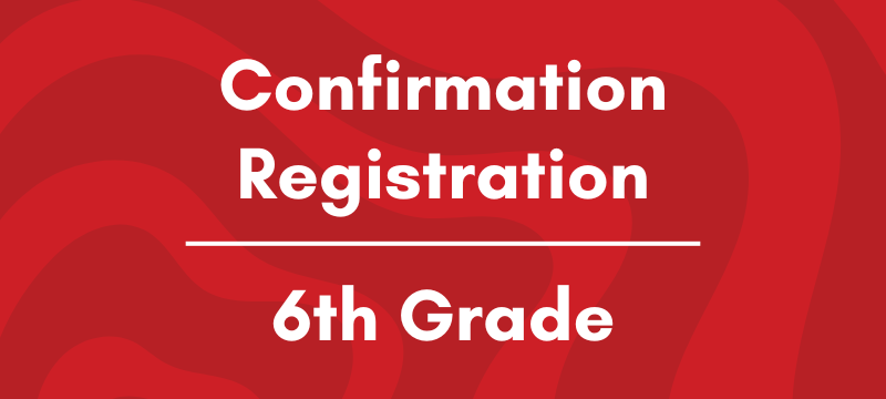 6th Grade Confirmation Graphic