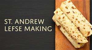 St. Andrew Lefse Making event graphic